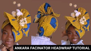 How to Make a FACINATOR Headwrap ( Ankara Headwrap