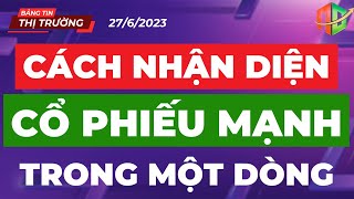 CÁCH NHẬN DIỆN CỔ PHIẾU MẠNH NHẤT CỦA MỘT DÒNG