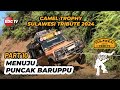 PART 10 - CAMEL TROPHY SULAWESI TRIBUTE 2024 | EDC TV