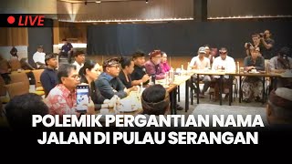 🔴Polemik Pergantian Nama Jalan di Pulau Serangan, Ini kata Nyoman Parta dan Ni Luh Djelantik