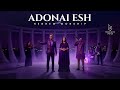 ADONAI ESH – Powerful Hebrew Worship | Holy Fire of God | INTIMATE HEBREW WORSHIP