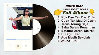 CINTA DIAZ FULL ALBUM LAGU JOGET MINANG REMIX  ACARA