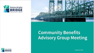 Community Benefits Advisory Group (CBAG) January 23rd, 2025, 9:30AM PST