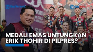 Medali Emas Timnas Indonesia Disebut Berpotensi Dongkrak Elektabilitas Erick Thohir di Pilpres 2024