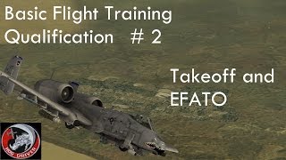 DCS - A10c - Basic Flight Training Qualification - 02 Take off and Engine Recovery