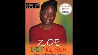 Bed ki gen by Zoe