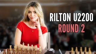 RILTON U2200 - ROUND 2 - Hosted by GM Pia Cramling