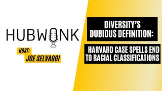 Diversity’s Dubious Definition: Harvard Case Spells End To Racial Classifications