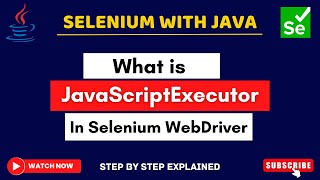 JavaScriptExecutor in Selenium WebDriver |Execute JavaScript code using Selenium #seleniumwebdriver