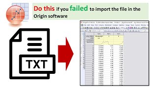 Do this if you failed to import the file in the Origin software