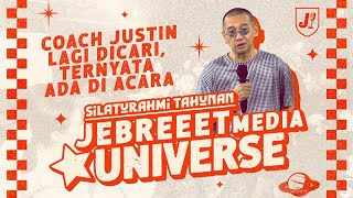 COACH JUSTIN LAGI DICARI, TERNYATA ADA DI ACARA TAHUNAN JEBREEETMEDIA UNIVERSE