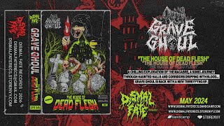 GRAVE GHOUL - The House Of Dead Flesh (FULL EP 2024)