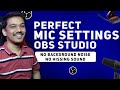 OBS Mic Settings in Hindi | No Background Noise , No Hissing Sound
