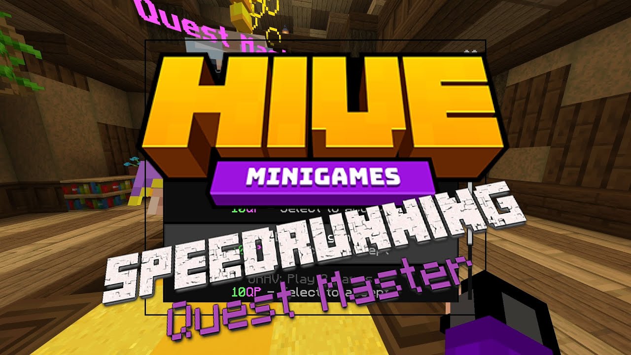 Speedrunning Hive Quest Masters Youtube