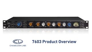 Chameleon Labs 7603 Overview