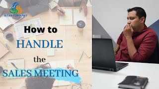 Handle Sales Meetings LIKE A PRO - Startup Frat Sales Training