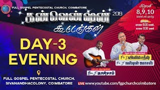 FGPChurch CBE-Convention 2019 DAY-3 Evening #pr_Justin_Moses #Bro_Joysam