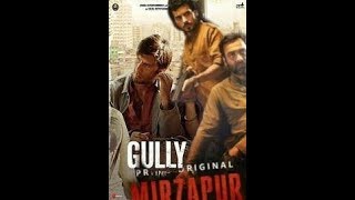 Gully Boy | feat | Mirzapur tv series | new video | gully boy songs | mirzapur series |