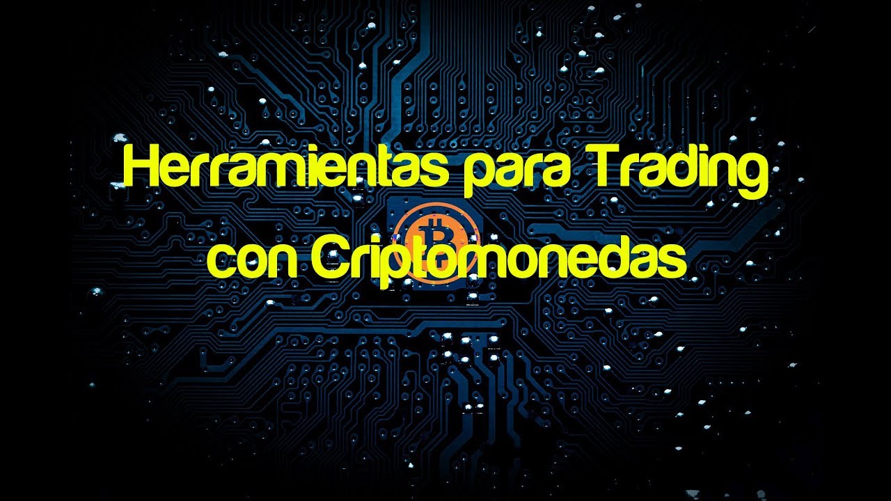 Herramientas Para Trading Con Criptomonedas - YouTube