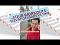 Stair Workouts for Elevation Gain, Not Time - Why?