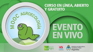 MOOC Agroecología - Evento en vivo #3a