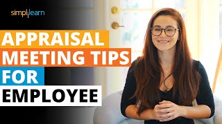 Appraisal Meeting Tips For Employee | Performance Review Meeting With Manager | Simplilearn