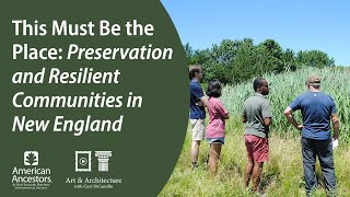 This Must Be the Place: Preservation and Resilient Communities in New England