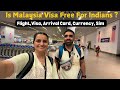 INDIA to MALAYSIA | Complete Travel Information