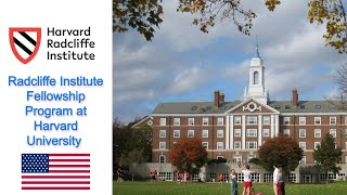 Radcliffe Institute Fellowship Program at Harvard University in the U.S