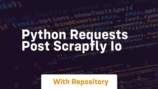 Python requests POST scrapfly io