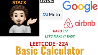 Basic Calculator (Google, Meta, Airbnb) : Explanation β Live Coding π§π»βπ»π©π»βπ»