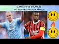 Manchester City vs Milan : Résumé du Match Amical - Meilleures Actions et Temps Forts