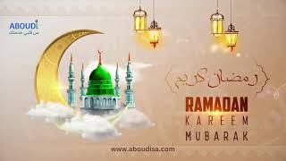 RAMADAN KAREEM 2023 | Ramadan Mubarak | ABOUDi Modern Shipping