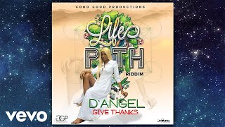 D'Angel - Give Thanks (Official Audio)