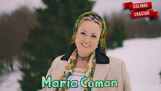 Maria Coman - COLINDE MINUNATE DE CRACIUN COLAJ 🎄🎀🎊 1 ORA ✨🎅🏼💫