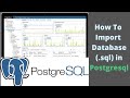 How to Import Database(.sql) in PostgreSql