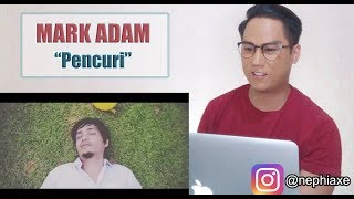 Pencuri - Mark Adam Official Music Video | SINGER REACTS