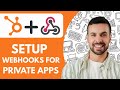 How to Set Up Webhooks for Hubspot Private Apps -2025 (very Easy)