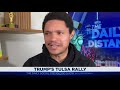 trump reschedules rally planned for juneteenth i the daily show with trevor noah