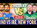 Live: IND Vs IRE, New York | Live Scores & Commentary | India vs Ireland | ICC T20 World Cup 2024