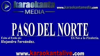 Karaokanta - Alejandro Fernández - Paso del Norte