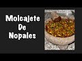 Molcajete De Nopales En Chile Rojo!