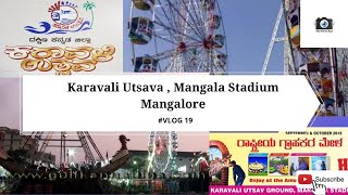 Karavali Utsava| Mangala Stadium| Mangalore| The Third Eye YouTube Vlogs | Kudla| Vlog 19