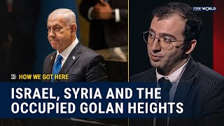 Benjamin Netanyahu's fear of Heights. Israel's interests in post-civil war Syria | How We Got Here