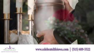 Funeral Home West Des Moines IA, Celebrate Life Iowa