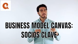 BUSINESS MODEL CANVAS: Socios Clave