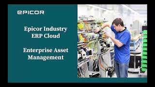 On Demand Epicor Kinetic Product Tour with a Focus on Enterprise Asset Management