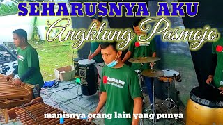 Seharusnya aku ... Cek sound angklung Pasmojo.🎶🎵