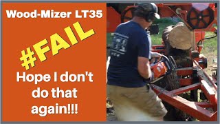 #43 Wood-Mizer LT35 Hydraulic Sawmill (LT35HDG25) Rookie Mistake