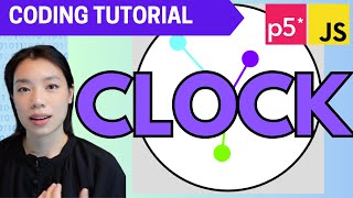 p5.js Coding Tutorial | Clock